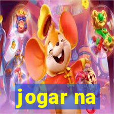 jogar na